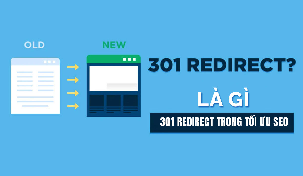 Tìm hiểu Redirect 301 là gì?